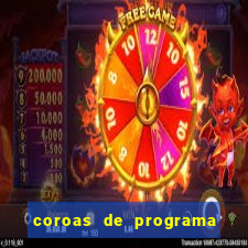 coroas de programa de porto alegre